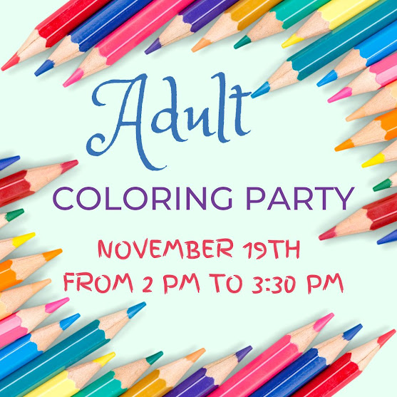Adult coloring party – November 19
