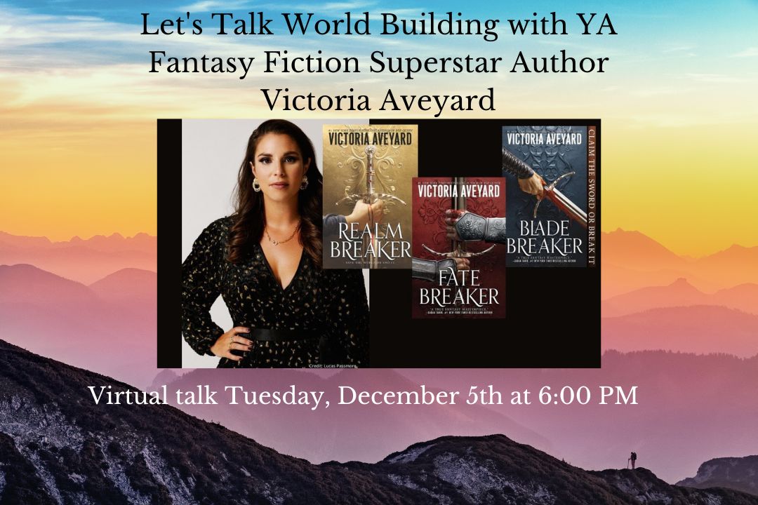 Let’s Talk World Building with YA Fantasy Fiction Superstar Author Victoria Aveyard