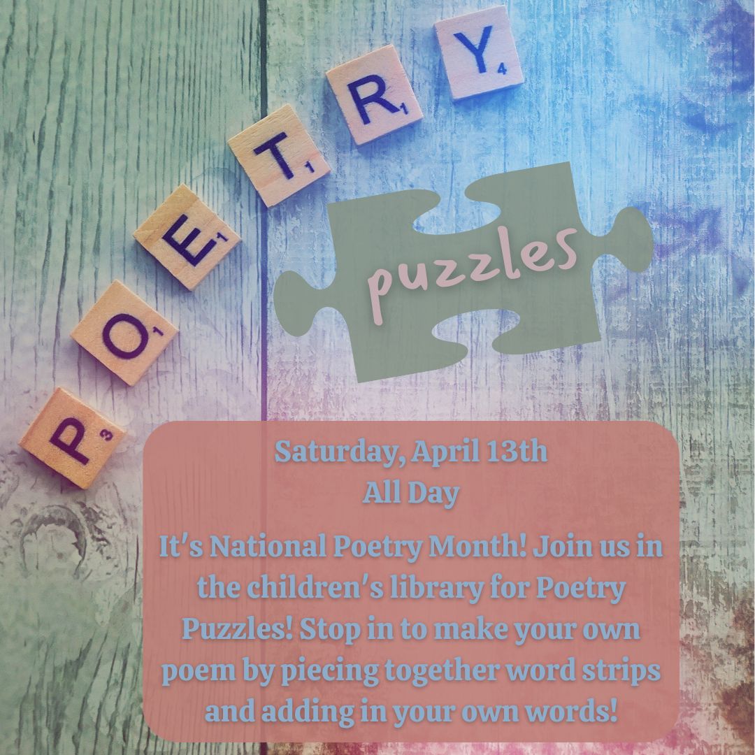 Kids Poetry Puzzles Saturday April 13th