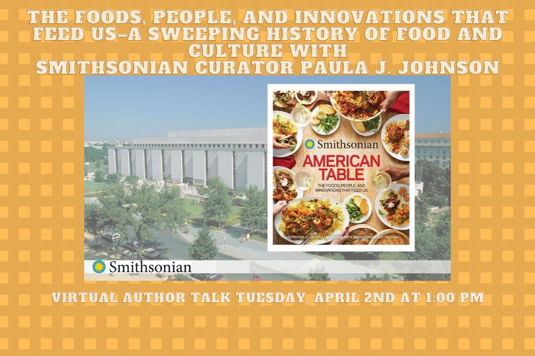 Online Author Talk with Smithsonian Food Curator