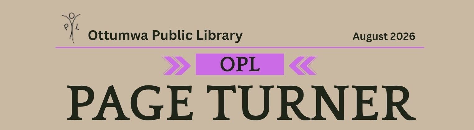 August Newsletter- OPL Page Turner
